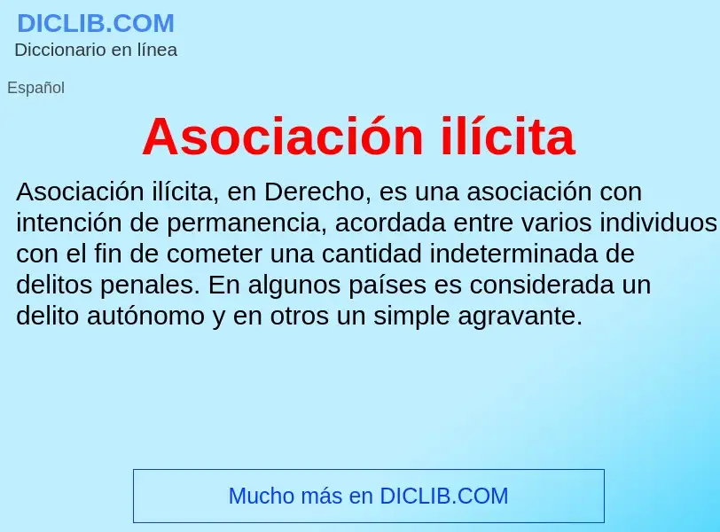 Wat is Asociación ilícita - definition