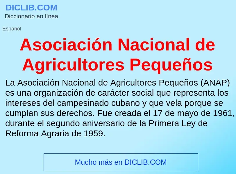 Wat is Asociación Nacional de Agricultores Pequeños - definition