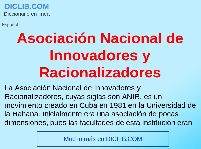 Что такое Asociación Nacional de Innovadores y Racionalizadores - определение