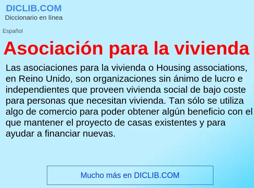 Wat is Asociación para la vivienda - definition