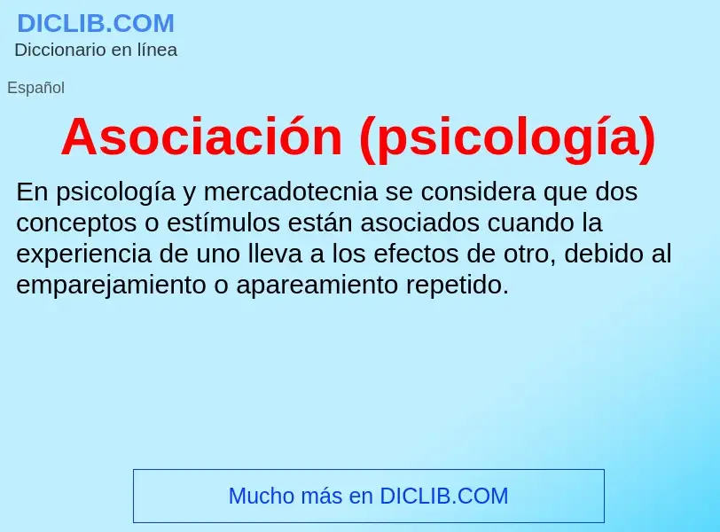 Was ist Asociación (psicología) - Definition