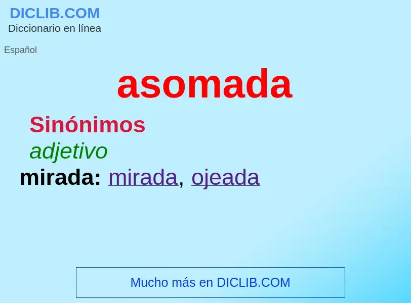 What is asomada - meaning and definition