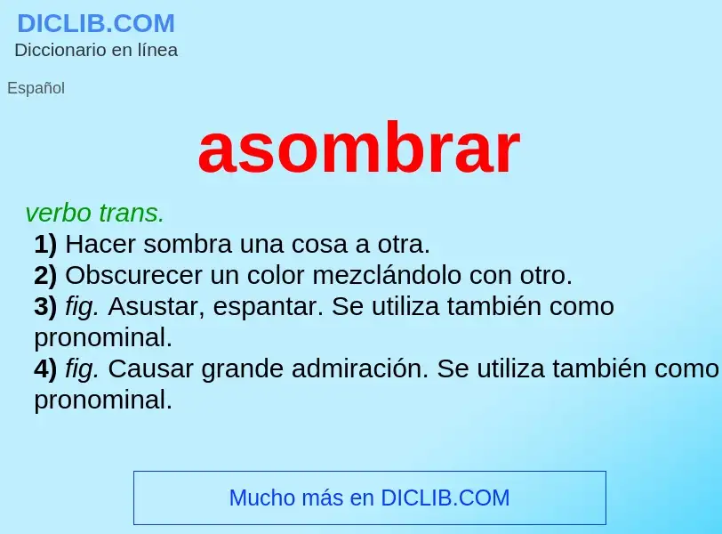 What is asombrar - definition