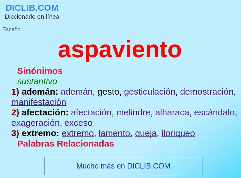 Wat is aspaviento - definition