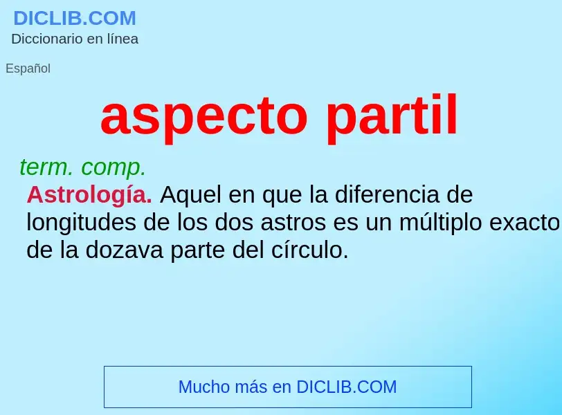 ¿Qué es aspecto partil? - significado y definición