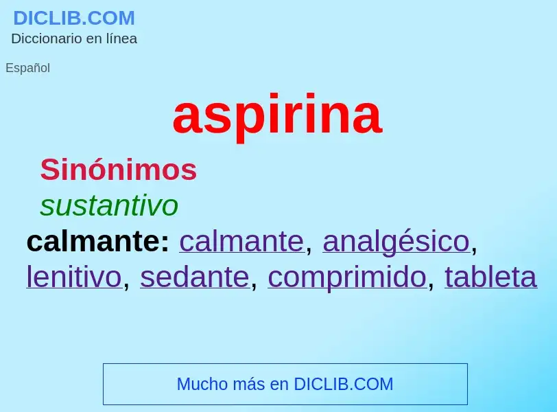 ¿Qué es aspirina? - significado y definición