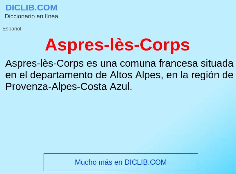 Wat is Aspres-lès-Corps - definition