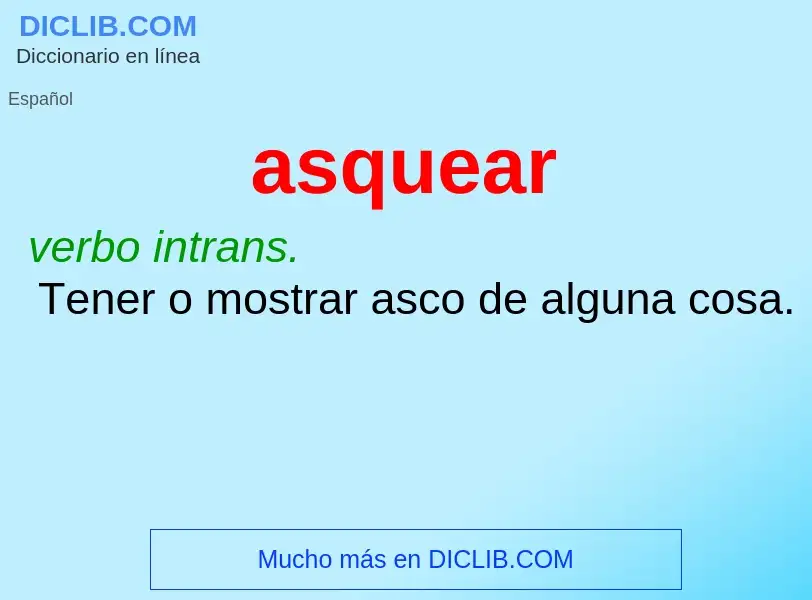 O que é asquear - definição, significado, conceito