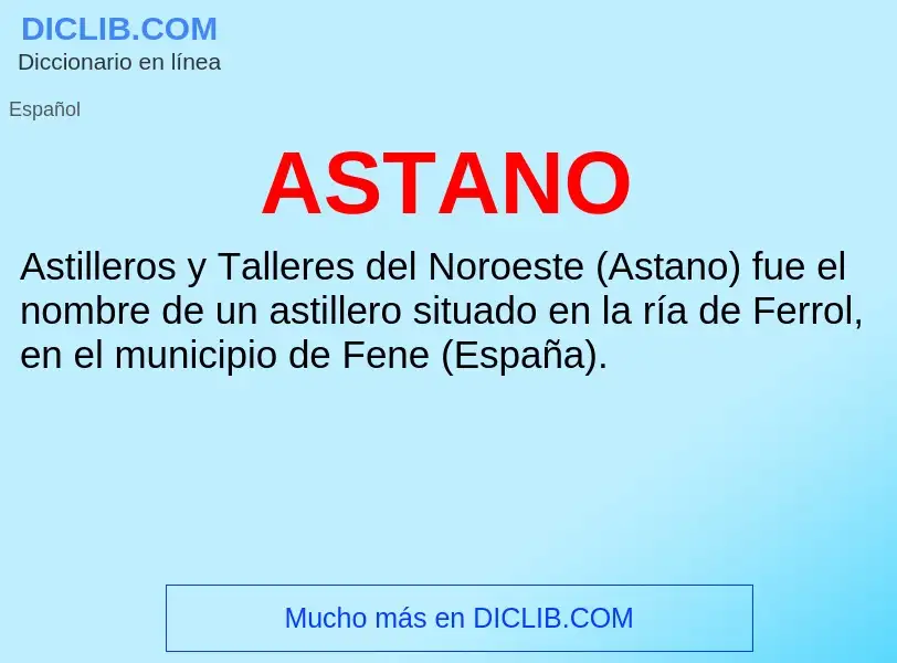 ¿Qué es ASTANO? - significado y definición