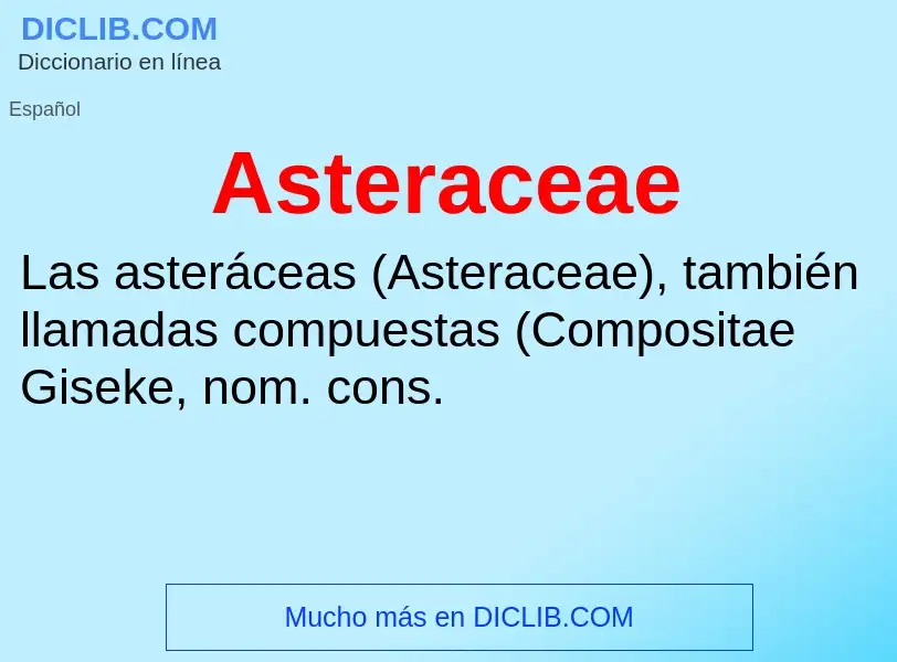 ¿Qué es Asteraceae? - significado y definición