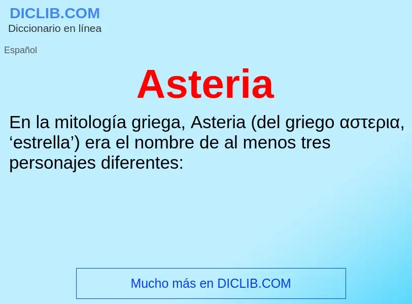 ¿Qué es Asteria? - significado y definición