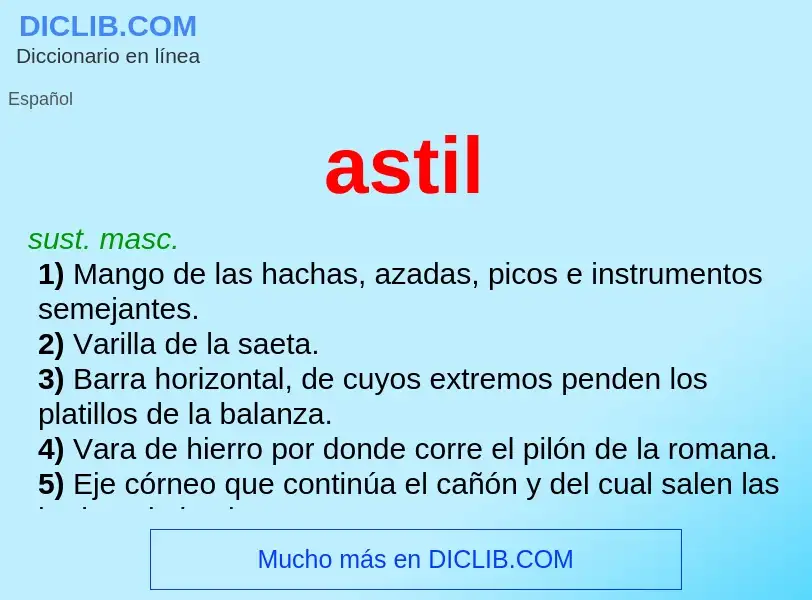 What is astil - meaning and definition