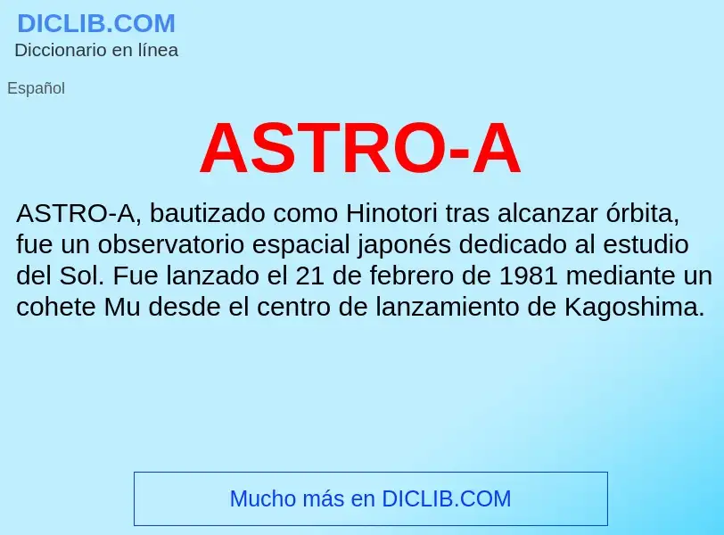 ¿Qué es ASTRO-A? - significado y definición