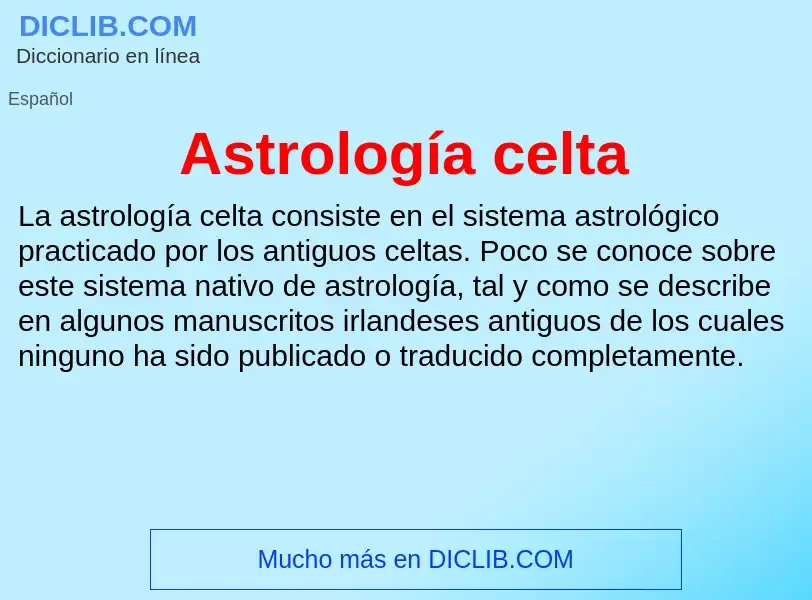 ¿Qué es Astrología celta? - significado y definición