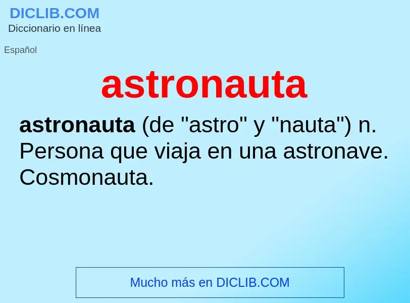 ¿Qué es astronauta? - significado y definición