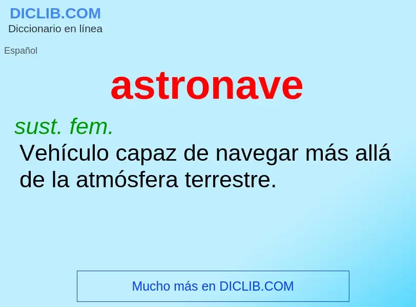 ¿Qué es astronave? - significado y definición