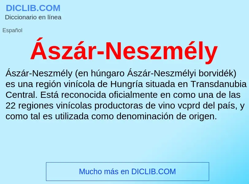 ¿Qué es Ászár-Neszmély? - significado y definición