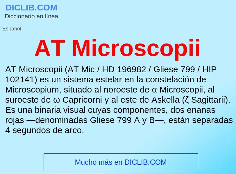 ¿Qué es AT Microscopii? - significado y definición