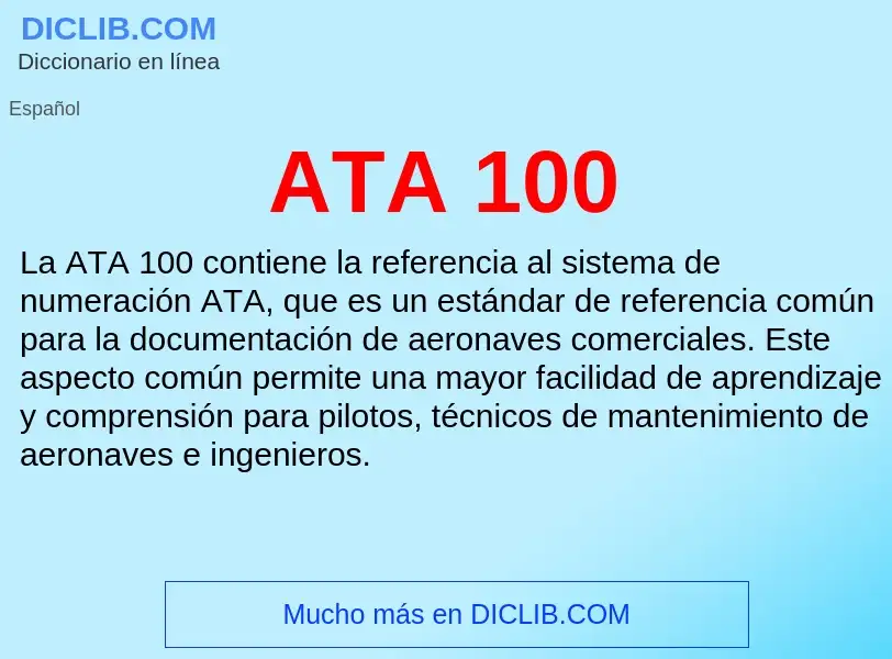 ¿Qué es ATA 100? - significado y definición