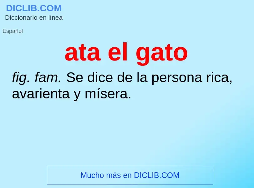 What is ata el gato - definition