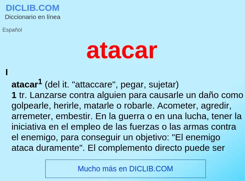 Was ist atacar - Definition