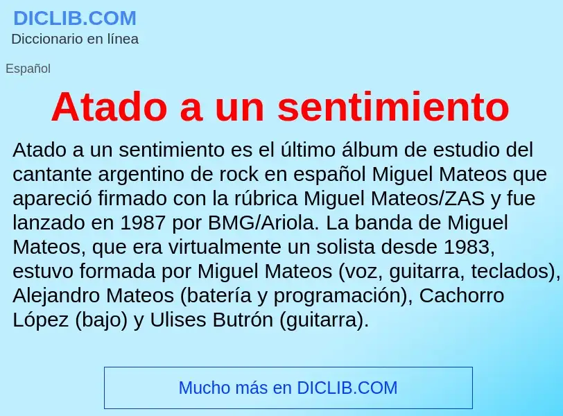 ¿Qué es Atado a un sentimiento? - significado y definición