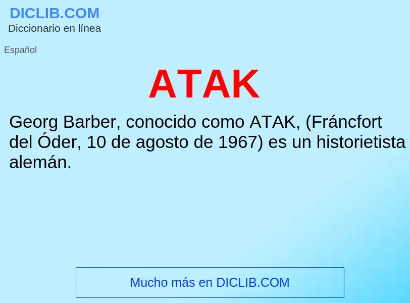 ¿Qué es ATAK? - significado y definición