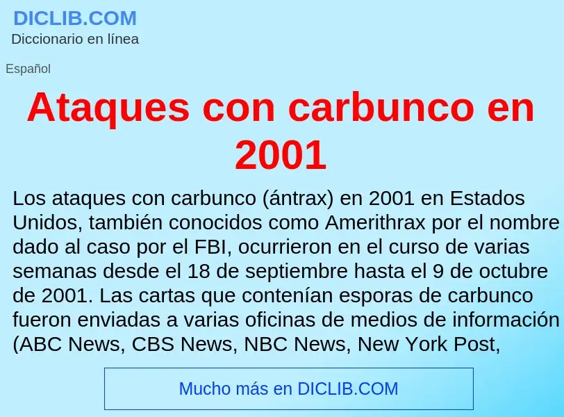 Wat is Ataques con carbunco en 2001 - definition