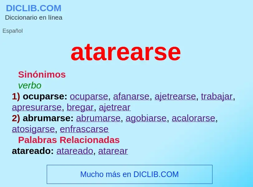 Что такое atarearse - определение