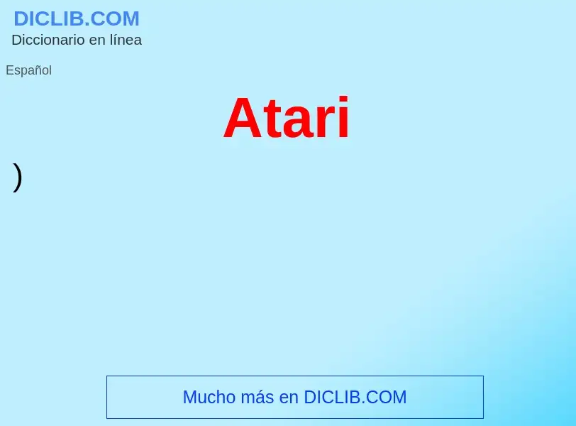 ¿Qué es Atari? - significado y definición