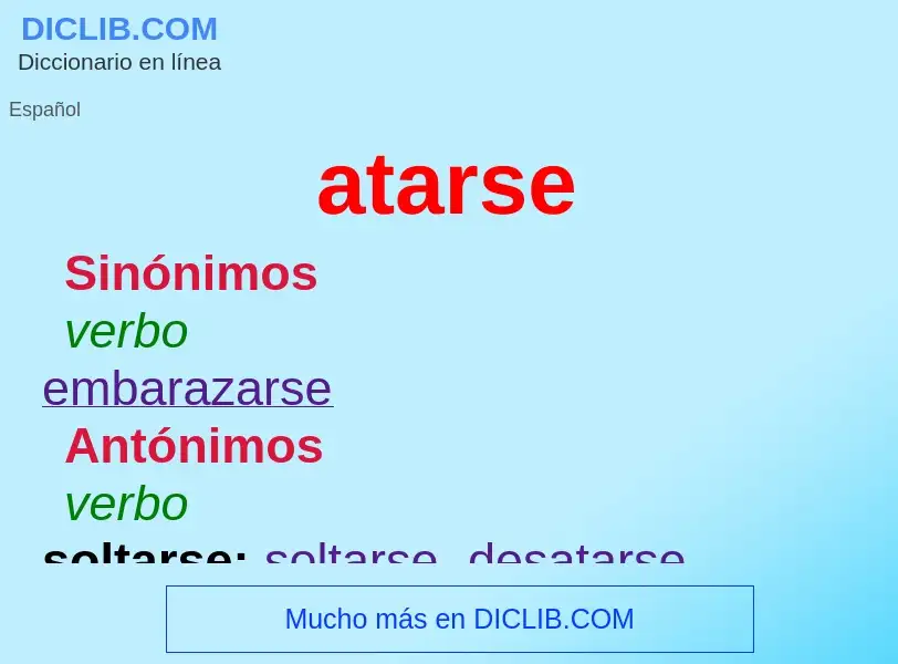 O que é atarse - definição, significado, conceito