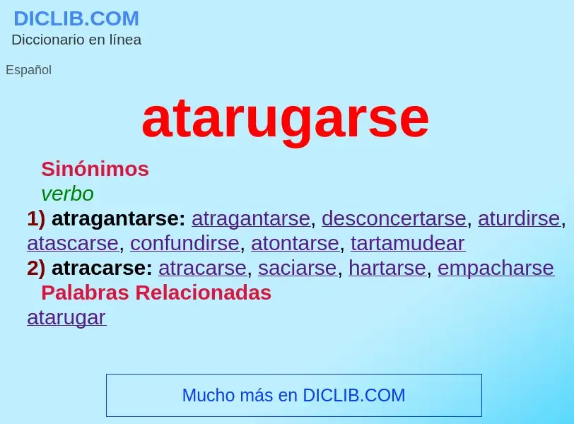 Что такое atarugarse - определение