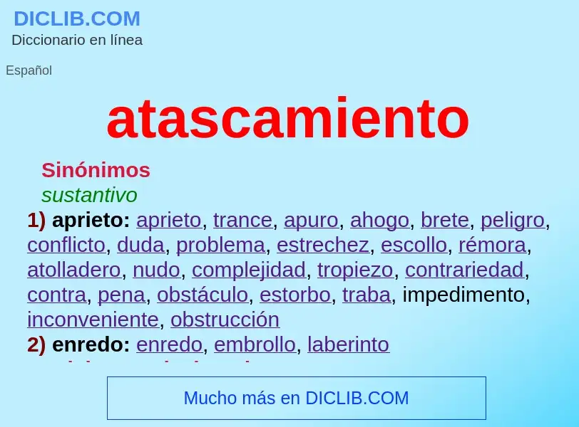 What is atascamiento - definition