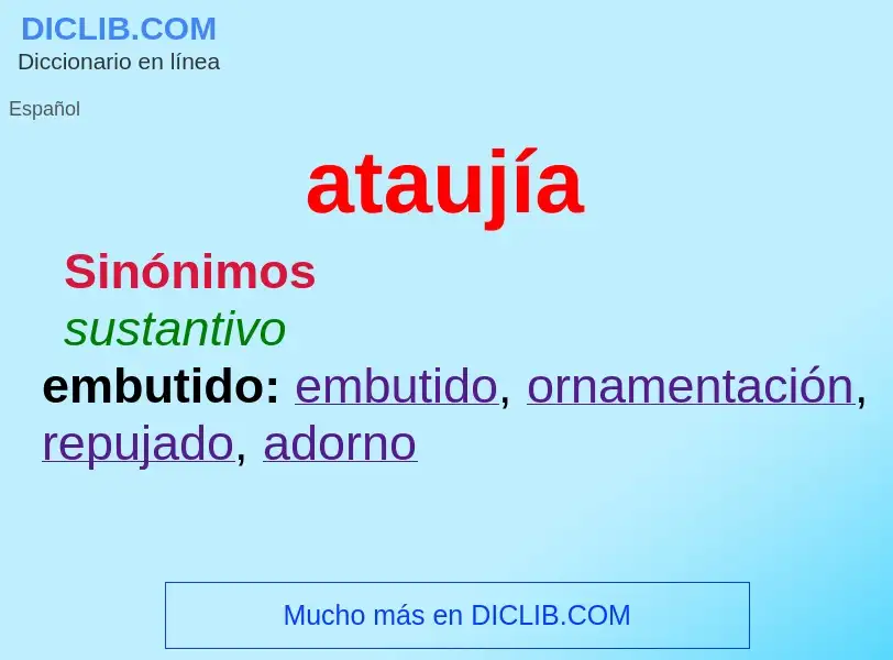 Wat is ataujía - definition