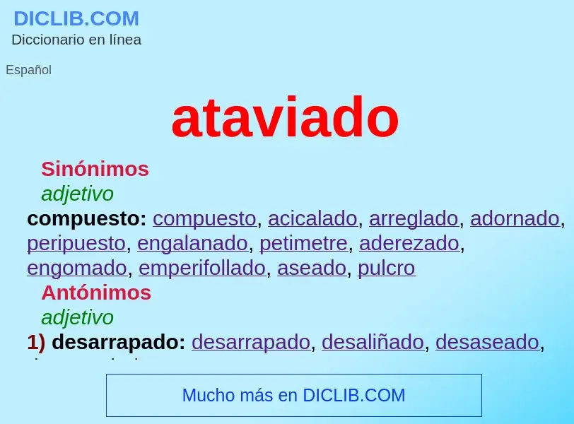 What is ataviado - meaning and definition