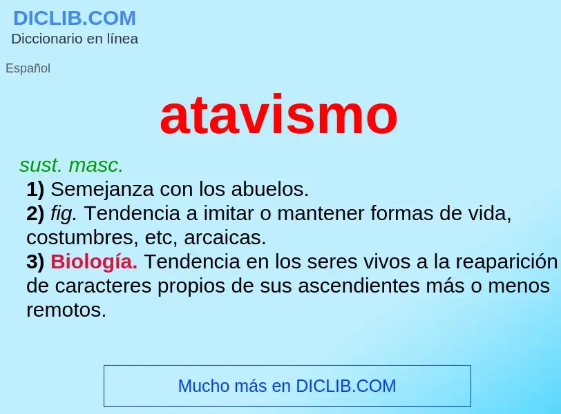 What is atavismo - definition