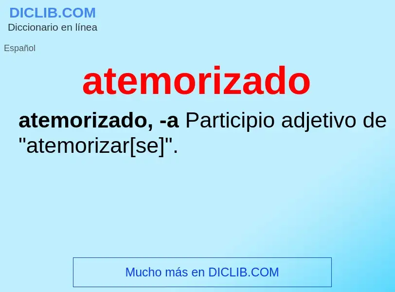 O que é atemorizado - definição, significado, conceito