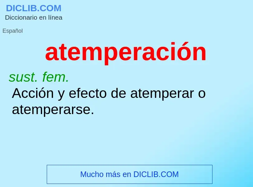 ¿Qué es atemperación? - significado y definición