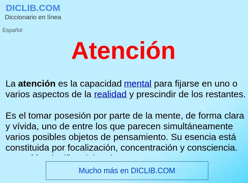 Wat is Atención  - definition