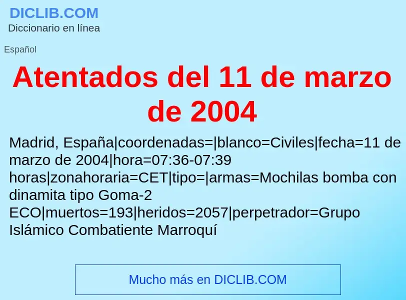 Wat is Atentados del 11 de marzo de 2004 - definition