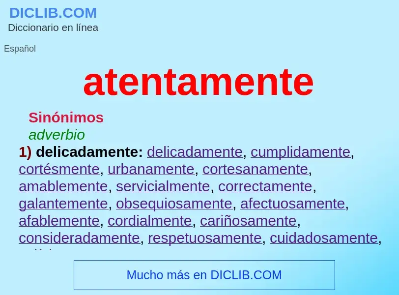 Wat is atentamente - definition