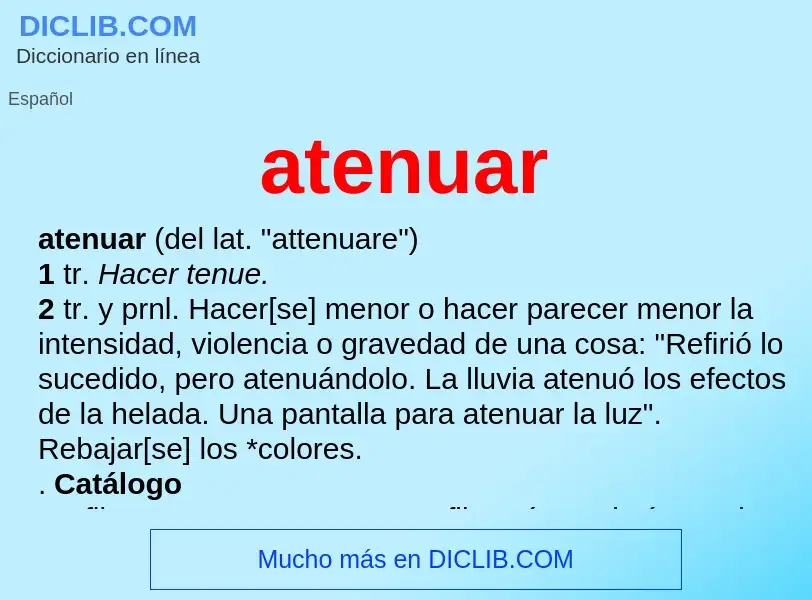 ¿Qué es atenuar? - significado y definición