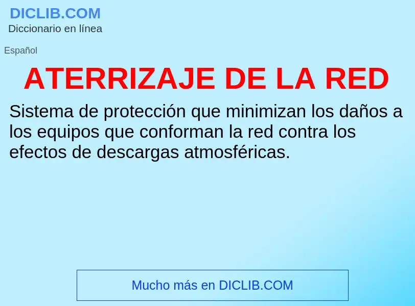 ¿Qué es ATERRIZAJE DE LA RED? - significado y definición