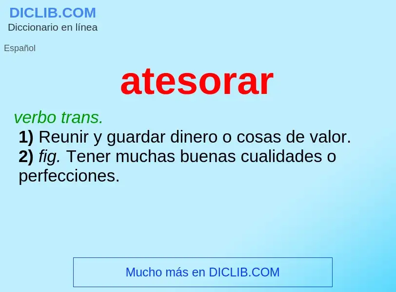 What is atesorar - definition