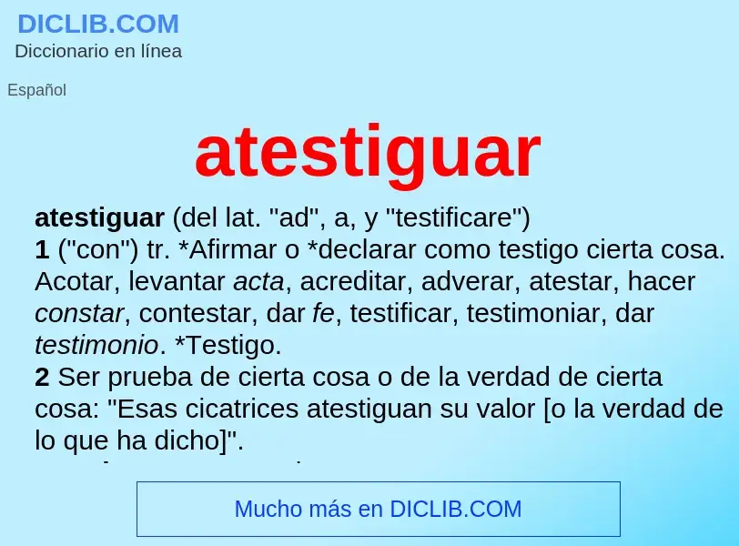 What is atestiguar - meaning and definition