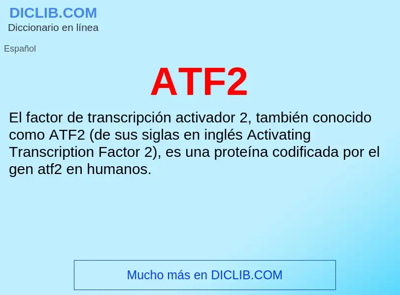 ¿Qué es ATF2? - significado y definición