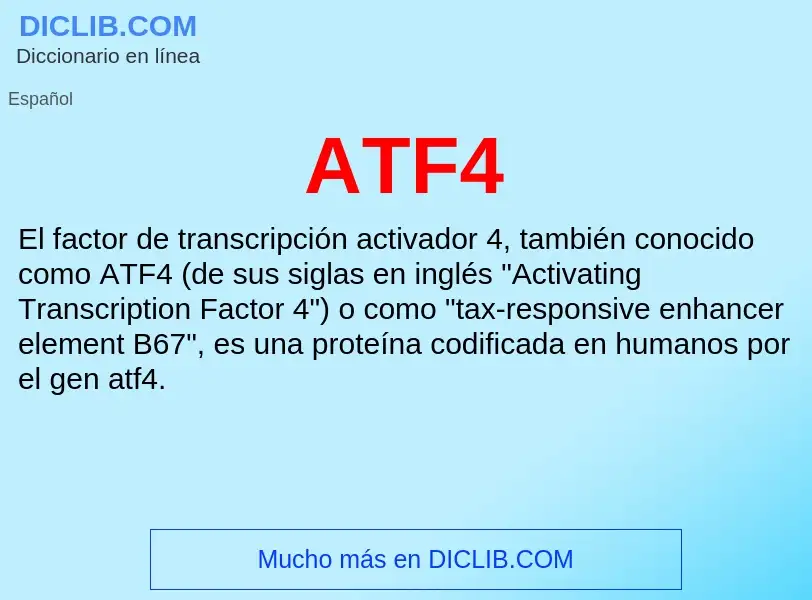 ¿Qué es ATF4? - significado y definición