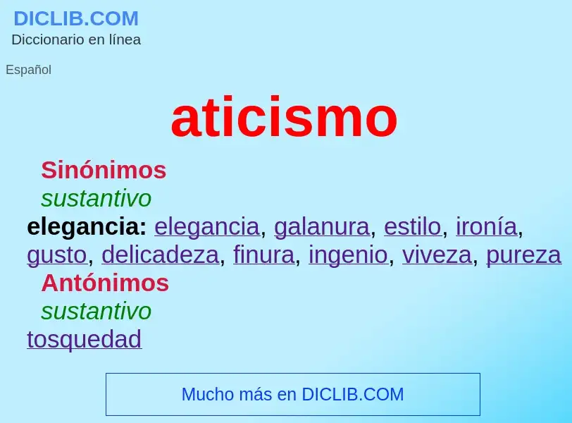 ¿Qué es aticismo? - significado y definición