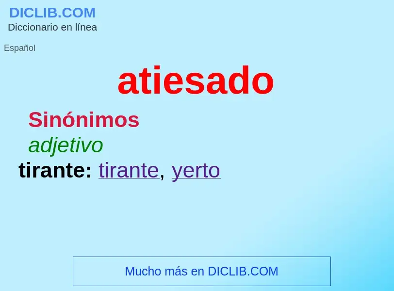 O que é atiesado - definição, significado, conceito