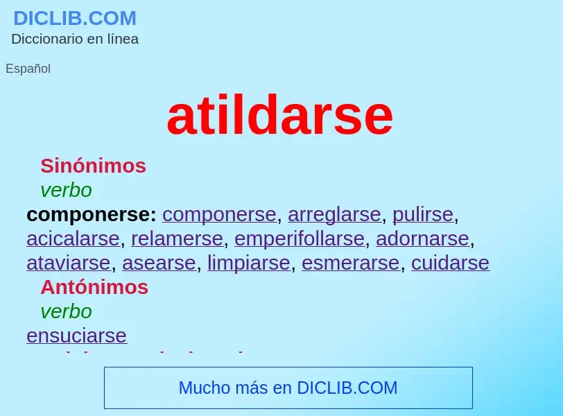 What is atildarse - definition